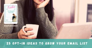 25 Opt-In Ideas to Grow Your Email List