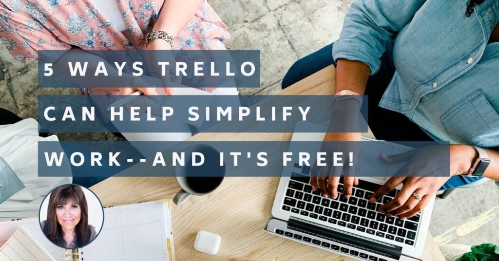 5 Ways Trello can Help Simplify Work