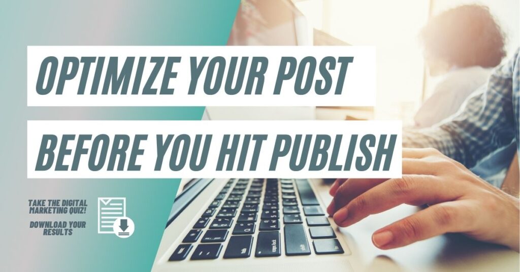How to optimize every post before you hit publish