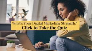 Discover Your Digital Marketing Strength