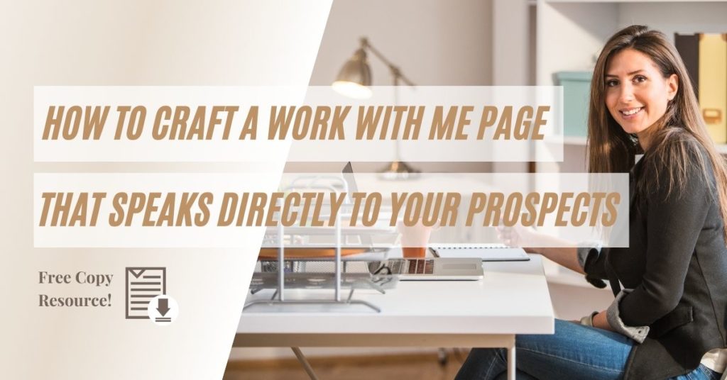 How to Craft a Work-with-me Page that Speaks Directly to your Prospects